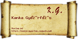 Kanka Gyárfás névjegykártya